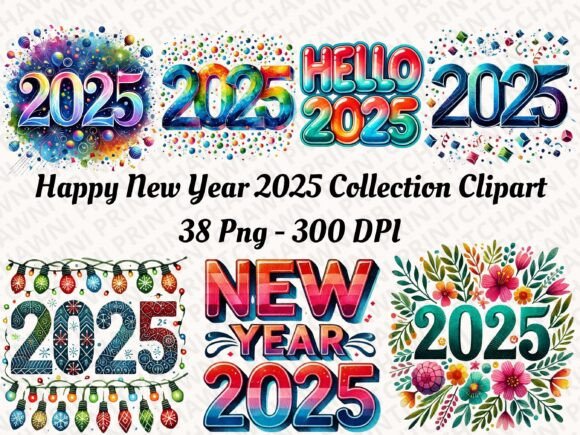 Celebrate in Style: The Ultimate Happy New Year 2025 Collection Clipart for Your Creative Projects